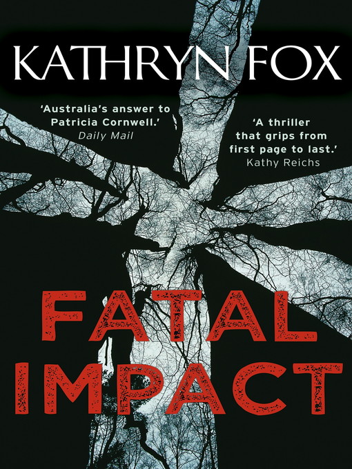 Title details for Fatal Impact by Kathryn Fox - Available